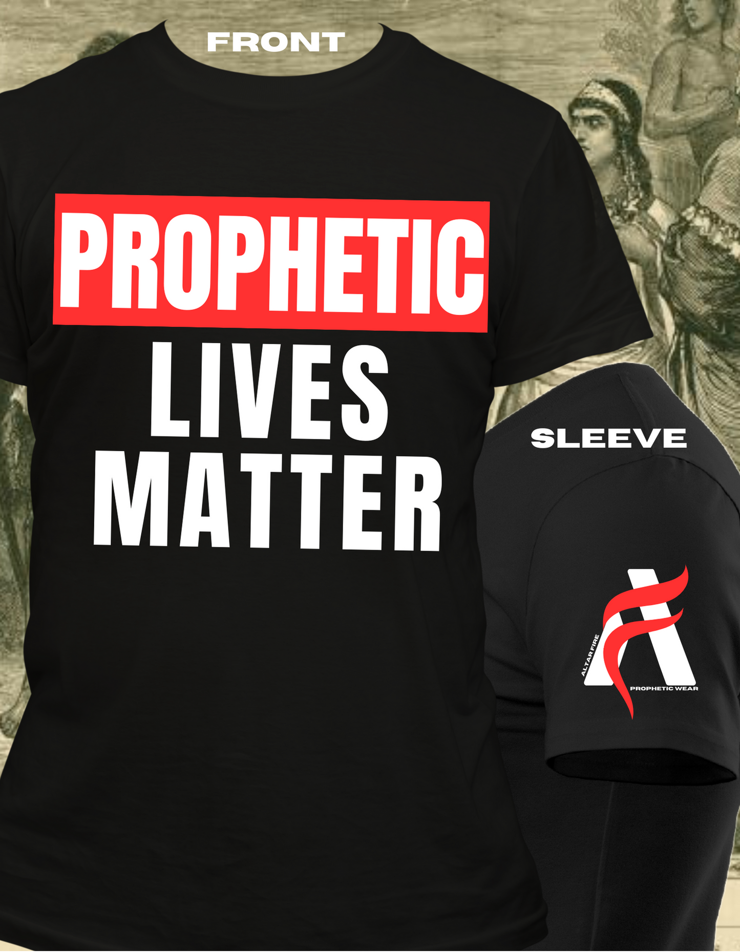 Prophetic Lives Matter Unisex Tee